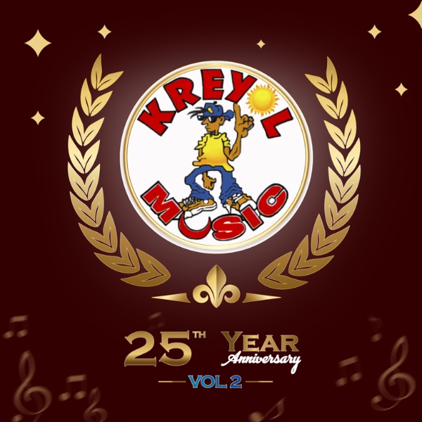 KREYOL MUSIC 25th YEAR ANNIVERSARY Vol. 2