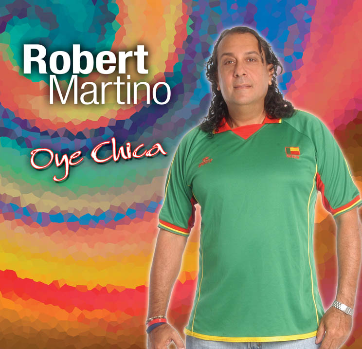 Robert Martino - Oye Chica